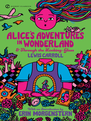 cover image of Alice's Adventures in Wonderland & Through the Looking-Glass
